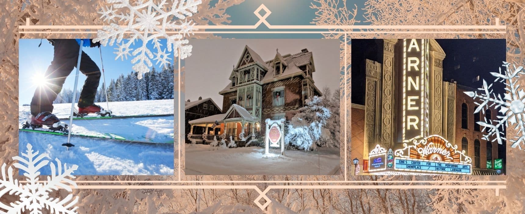 A collage with a winter background featuring pictures of a skier stopped on a ski slope, a victorian mansion during a snowstorm and a Marquee